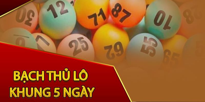 Nuôi lô khung 5 ngày hiệu quả cùng cao thủ Tài Xỉu 2 Tìm hiểu sức hút của cách nuôi lô tại Tài Xỉu