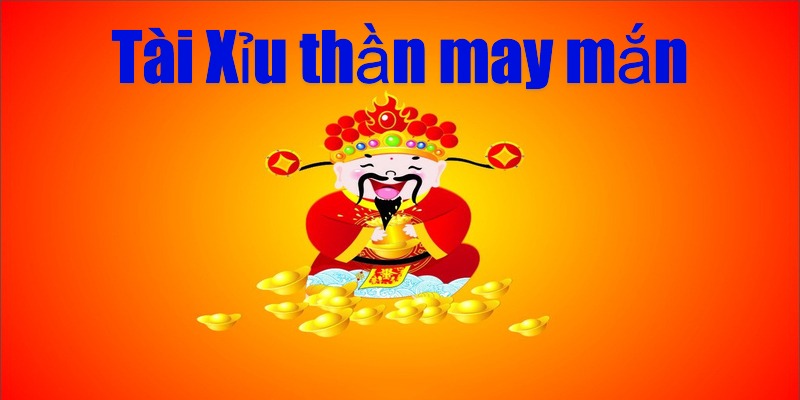 tai xiu than may man